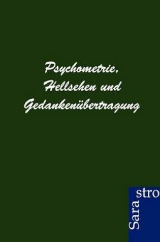 Cover of Psychometrie, Hellsehen und Gedankenubertragung