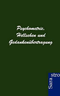 Book cover for Psychometrie, Hellsehen und Gedankenubertragung