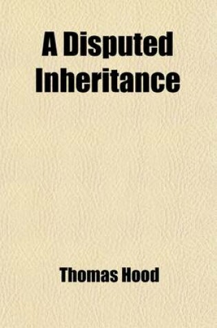 Cover of A Disputed Inheritance