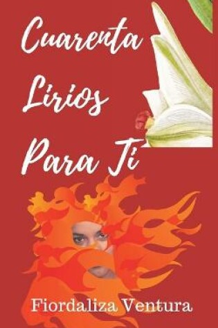 Cover of Cuarenta Lirios Para Ti