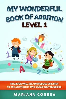 Book cover for My Wonderful Book of Addition Level 1