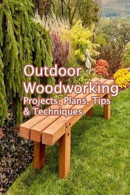 Book cover for Outdoor Woodworking