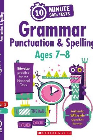 Cover of Grammar, Punctuation and Spelling - Year 3