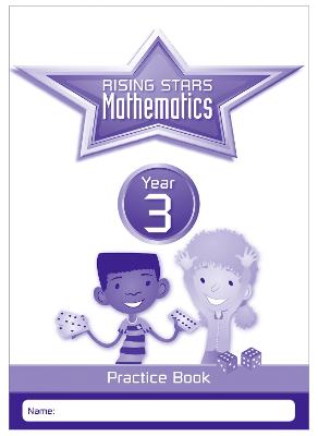 Book cover for Rising Stars Mathematics Year 3 Practice Book