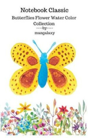 Cover of Flower Notebook Classic Butterflies Water Color Collection 9