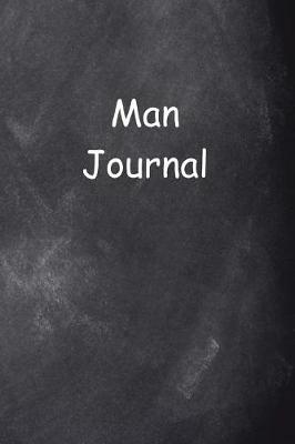 Cover of Journal For Men Man Journal Chalkboard Style