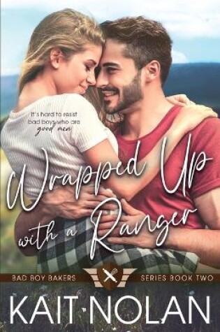 Cover of Wrapped Up With A Ranger