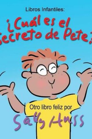 Cover of ¿Cuál Es El Secreto de Pete?