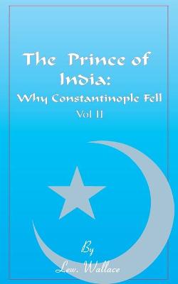Book cover for The Prince of India, Volume II