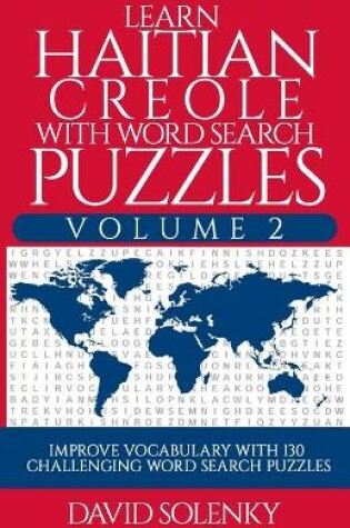 Cover of Learn Haitian Creole with Word Search Puzzles Volume 2