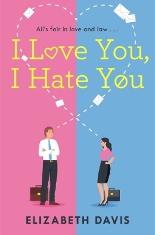 Cover of I Love You, I Hate You