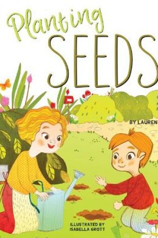 Cover of Planting Seeds