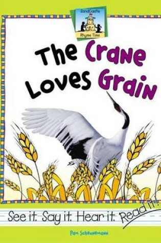 Cover of Crane Loves Grain