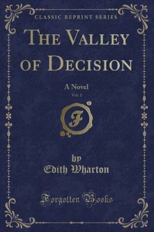 Cover of The Valley of Decision, Vol. 1