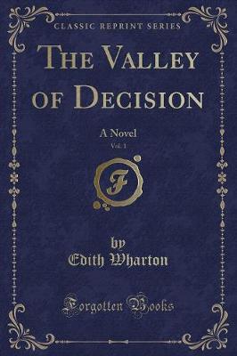 Book cover for The Valley of Decision, Vol. 1