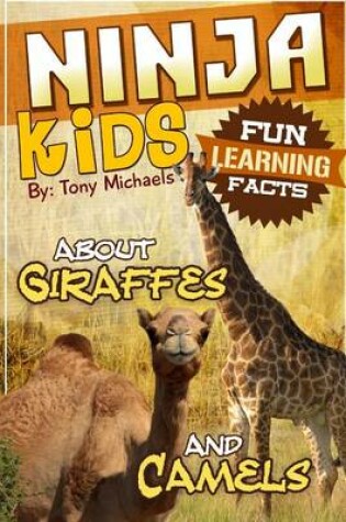 Cover of Fun Learning Facts about Giraffes and Camels