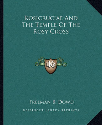 Book cover for Rosicruciae and the Temple of the Rosy Cross