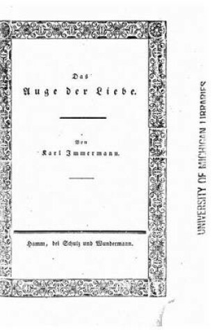 Cover of Das Auge Der Liebe. Ein Lustspiel