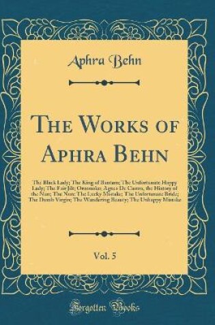 Cover of The Works of Aphra Behn, Vol. 5