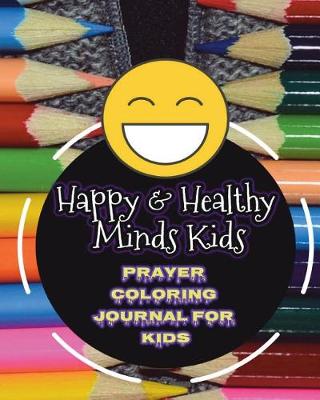 Book cover for Happy & Healthy Minds Kids