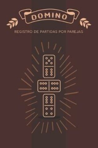 Cover of Domino Registro de Partidas por Parejas