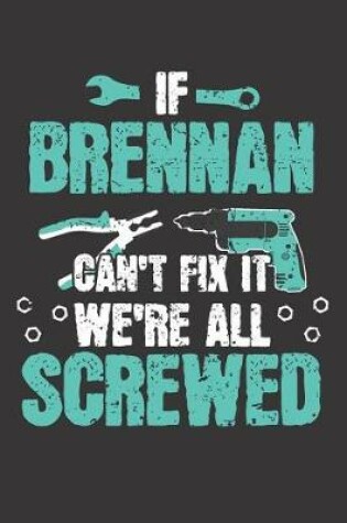 Cover of If BRENNAN Can't Fix It