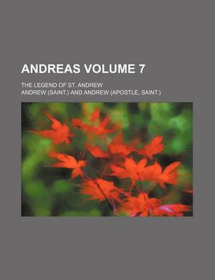 Book cover for Andreas; The Legend of St. Andrew Volume 7