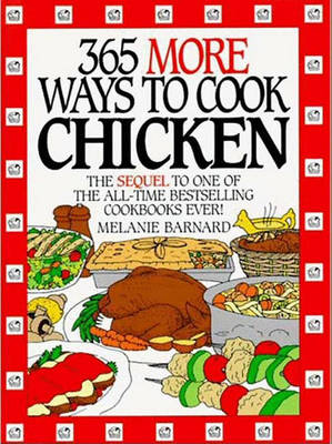 Book cover for 365 More Ways to Cook Chicken