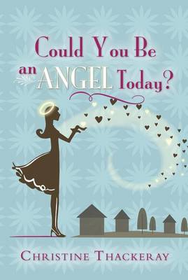 Book cover for Could You Be an Angel Today?