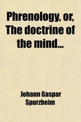 Cover of Phrenology, Or, the Doctrine of the Mind