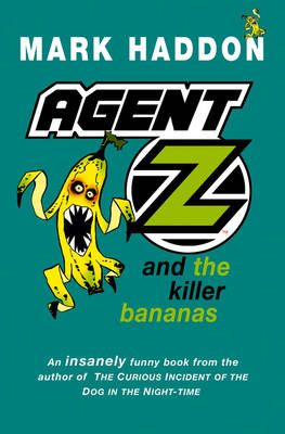 Book cover for Agent Z and the Killer Bananas
