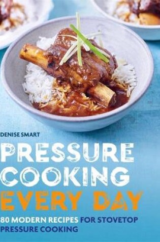 Cover of Pressure Cooking Every Day