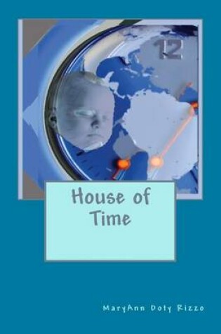 Cover of House of Time