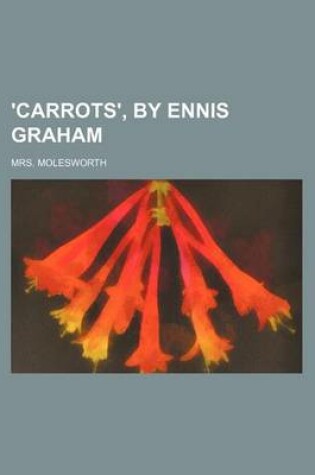 Cover of 'Carrots', by Ennis Graham