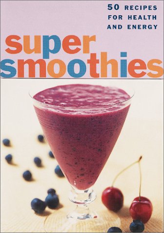 Book cover for Super Smoothies Deck