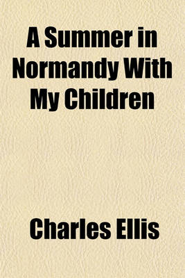 Book cover for A Summer in Normandy with My Children