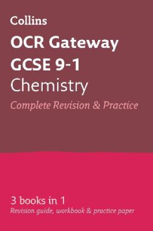 Cover of OCR Gateway GCSE 9-1 Chemistry All-in-One Complete Revision and Practice