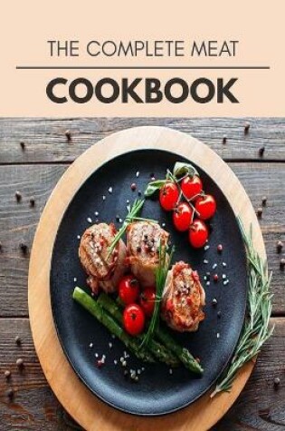 Cover of The Complete Meat Cookbook