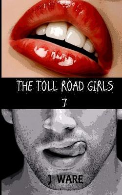 Book cover for The Toll Road Girls 7