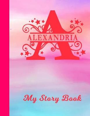 Book cover for Alexandria My Story Book