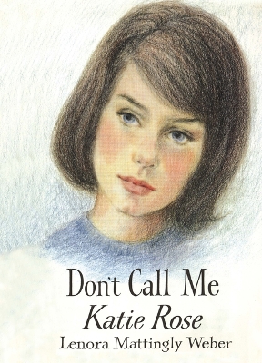 Book cover for Don't Call Me Katie Rose