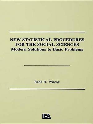 Book cover for New Statistical Procedures for the Social Sciences: Modern Solutions to Basic Problems