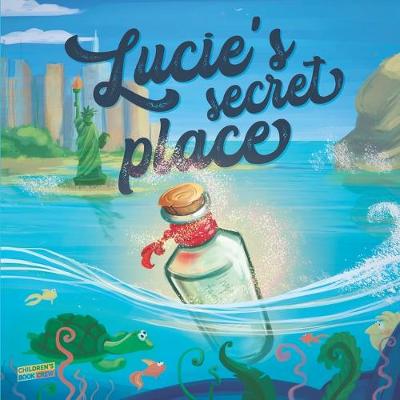 Book cover for Lucie's Secret Place