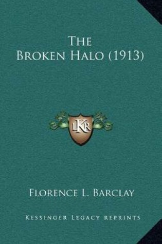 Cover of The Broken Halo (1913)