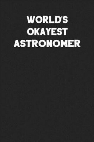 Cover of World's Okayest Astronomer