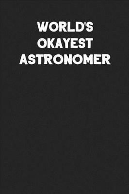 Book cover for World's Okayest Astronomer