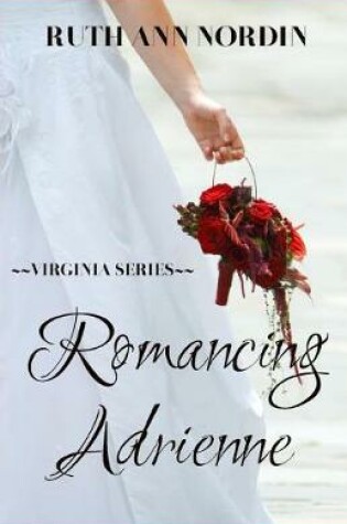Cover of Romancing Adrienne
