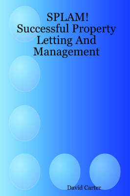 Book cover for SPLAM! Successful Property Letting and Management