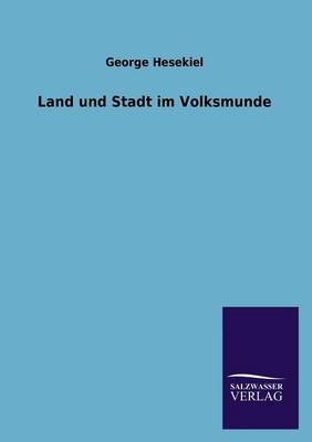 Book cover for Land und Stadt im Volksmunde