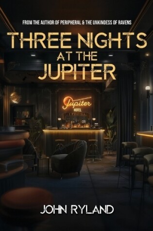 Cover of Three Nights at the Jupiter